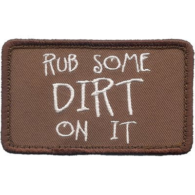 Eagle Crest Rub Some Dirt On It Brown Hook & Loop Patch