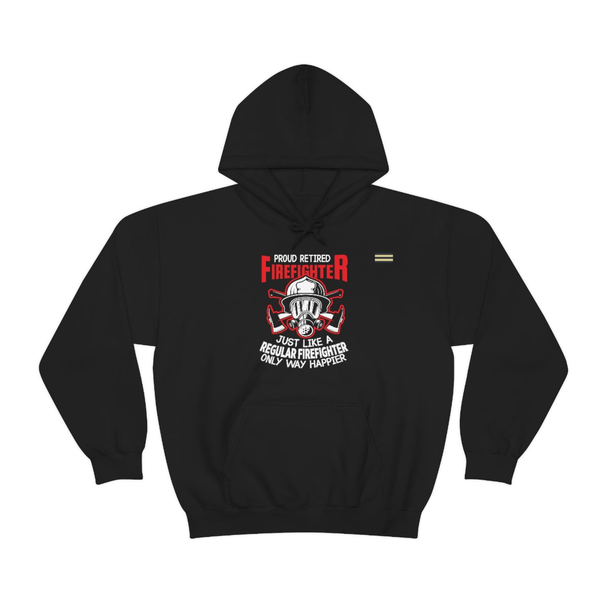 Proud Retired Firefighter Hoodie