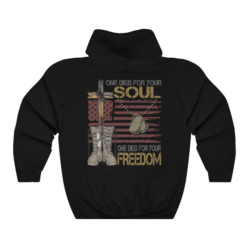 One Died For Your Soul One Died For Your Fredoom Hoodie - Military Republic