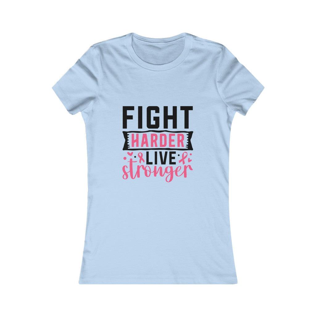 Fight Harder, Live Stronger T-shirt - Military Republic