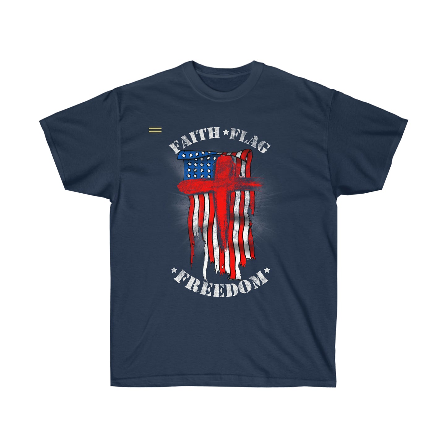 Faith Flag Freedom Christian Patriotic T-shirt