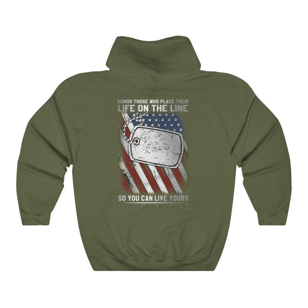 Honor Those Who Place Their Life On the Line Hoodie - Military Republic