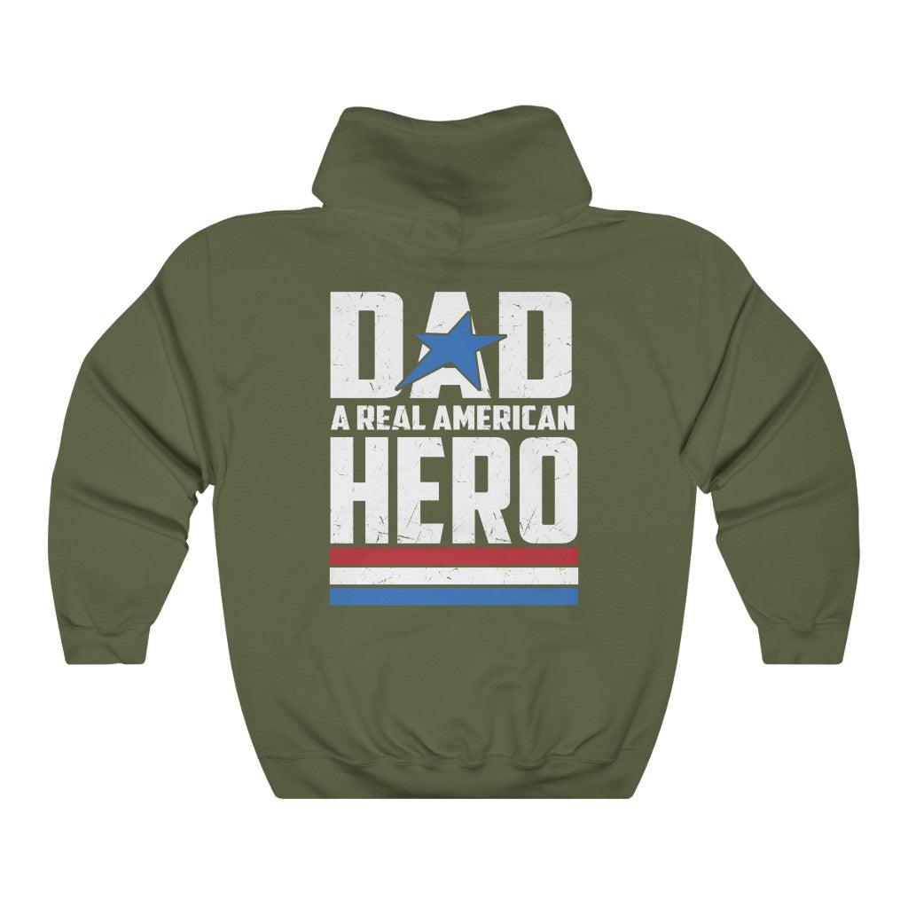Dad A Real American Hero Hoodie - Military Republic