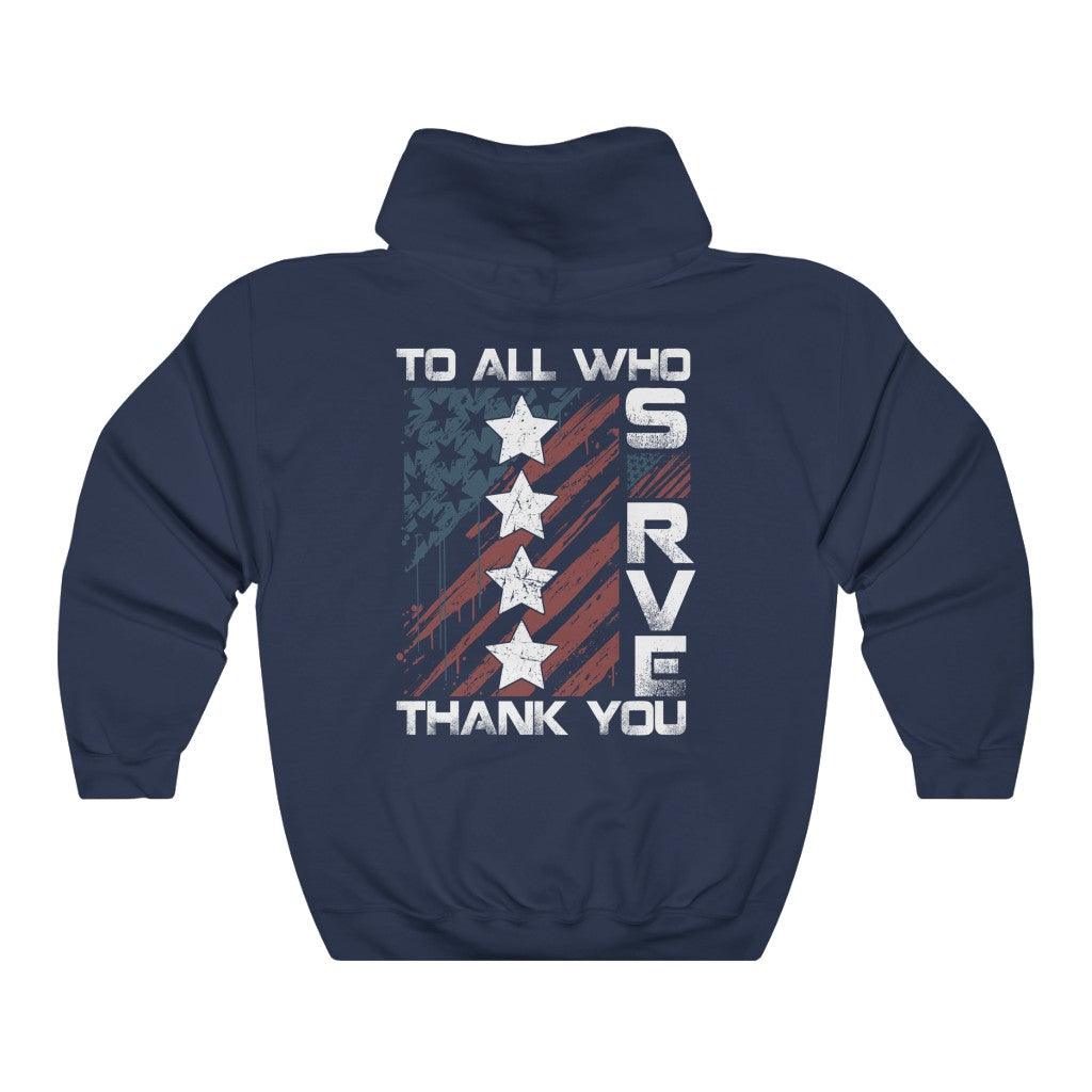 To All Who Serve Thank You Hoodie - Military Republic