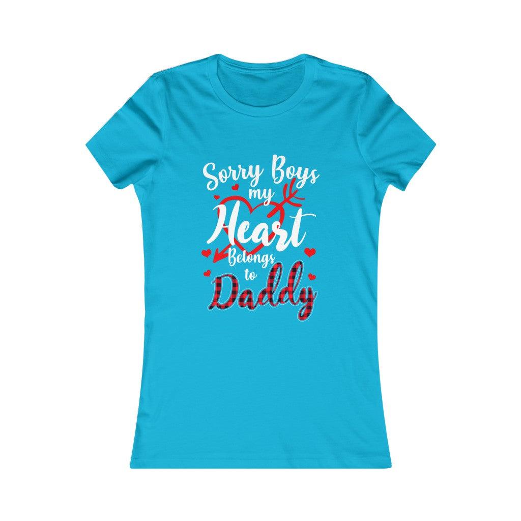 Sorry Boys My Heart Belongs To Daddy Women's T-shirt - Military Republic