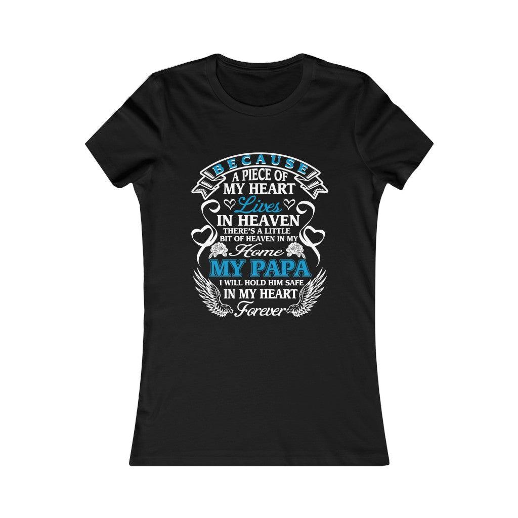 Papa Keeps A Pieces Of My Heart In Heaven - Women's T-shirt - Military Republic