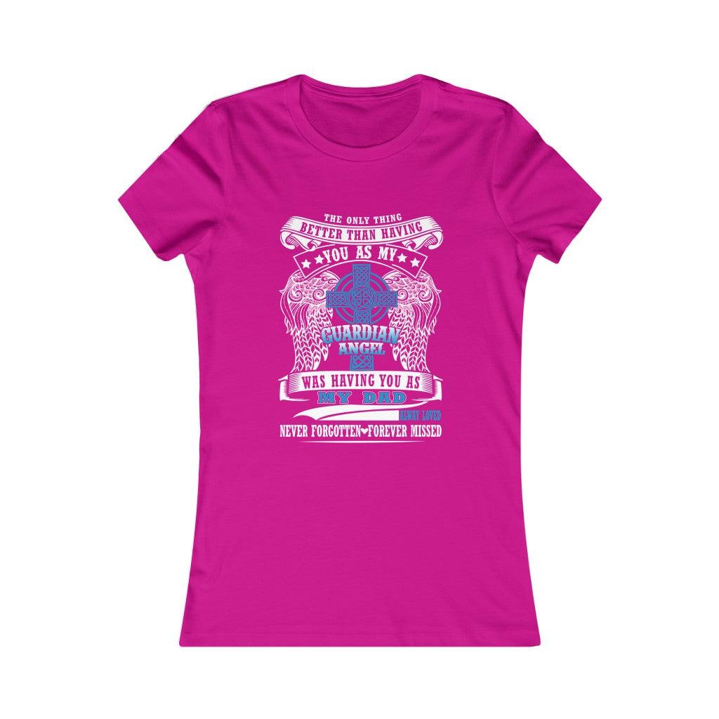 Daddy Is My Guradian Angel - Women's T-shirt - Military Republic