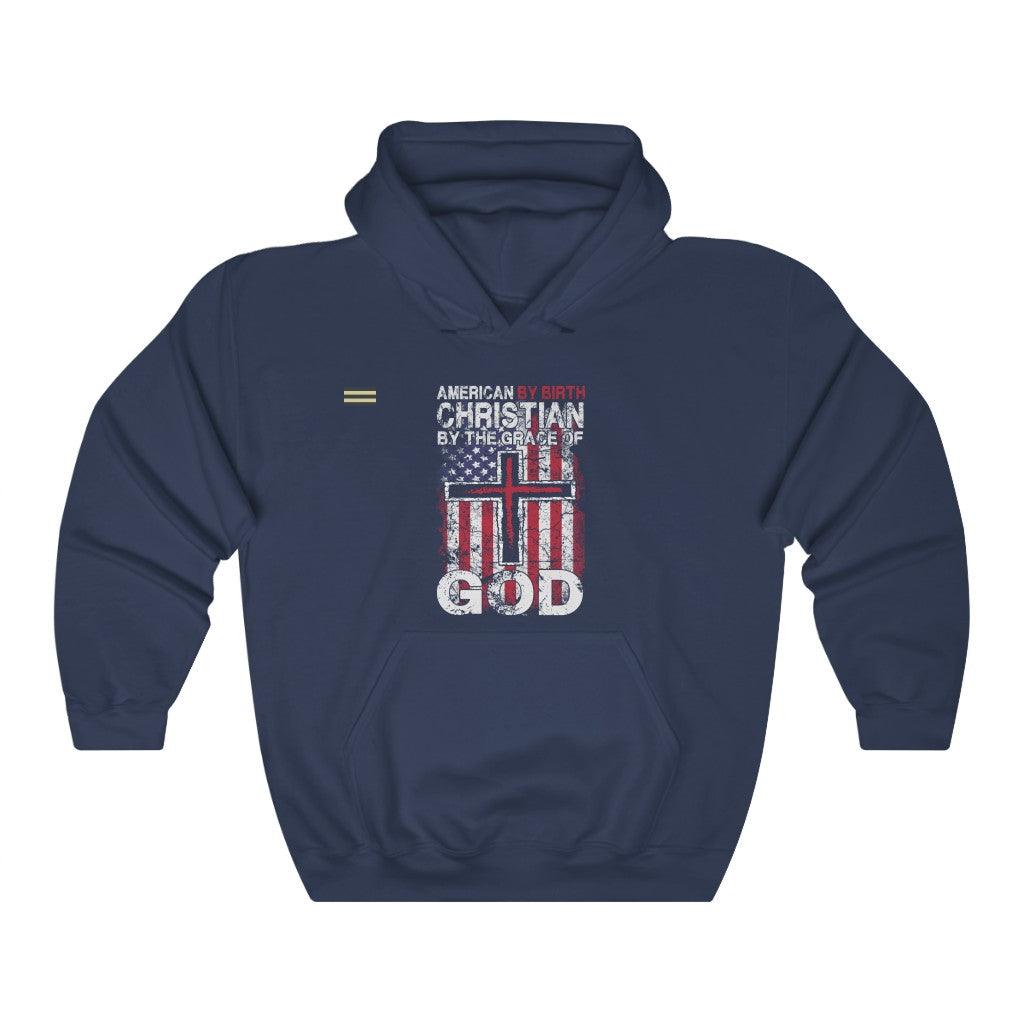 American By Birth - Christian By Grace of God Unisex Hoodie - Military Republic