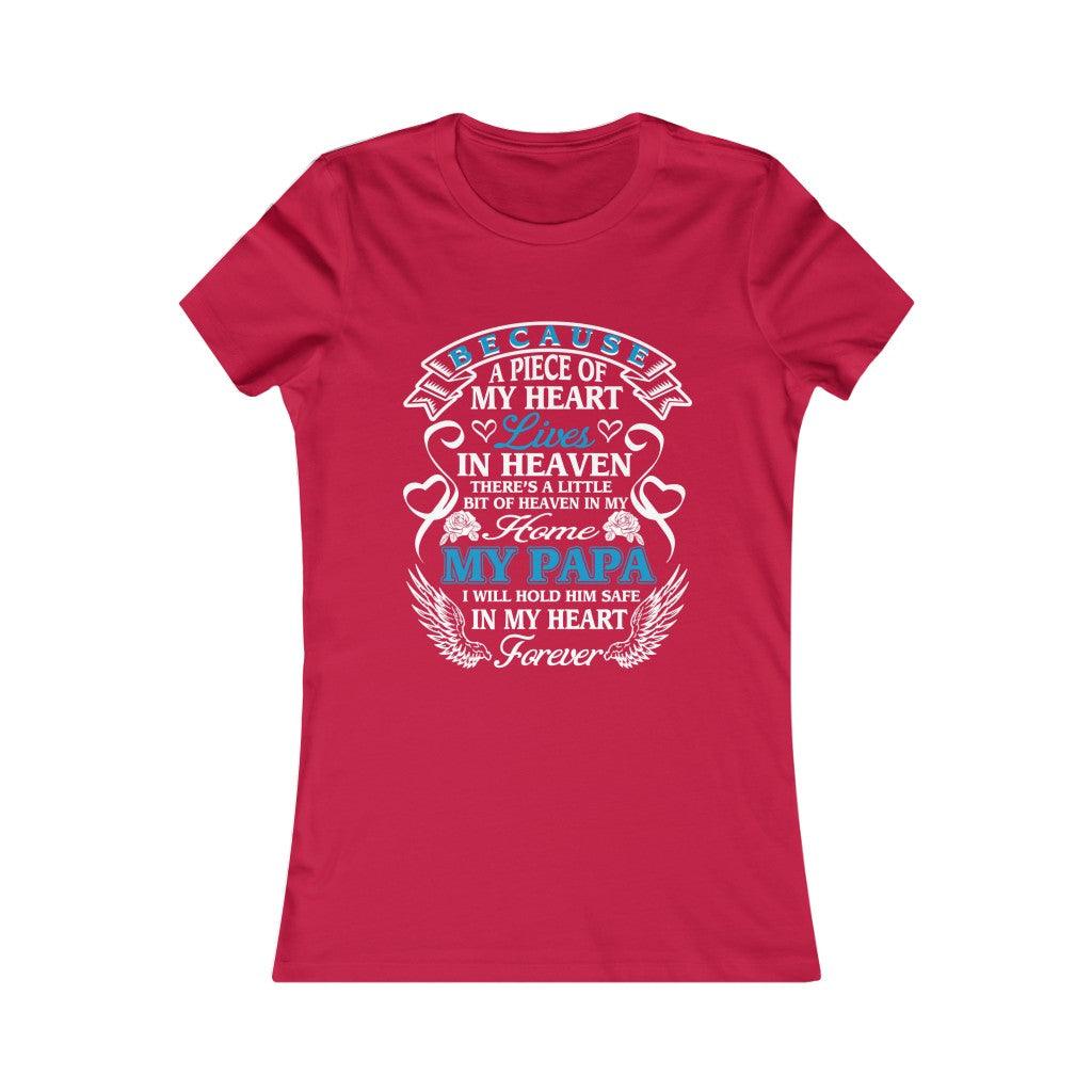 Papa Keeps A Pieces Of My Heart In Heaven - Women's T-shirt - Military Republic