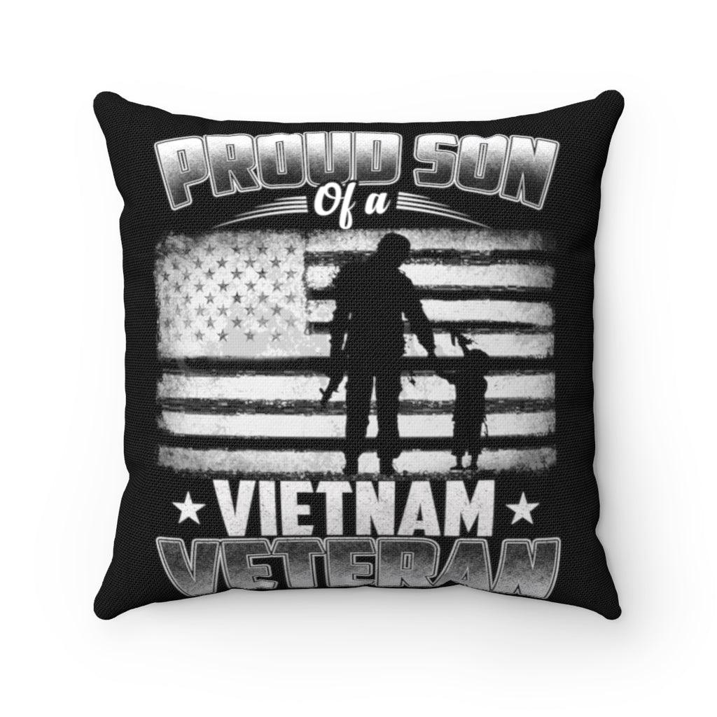Proud Son of Vietnam Veteran - Spun Polyester Square Pillow - Military Republic