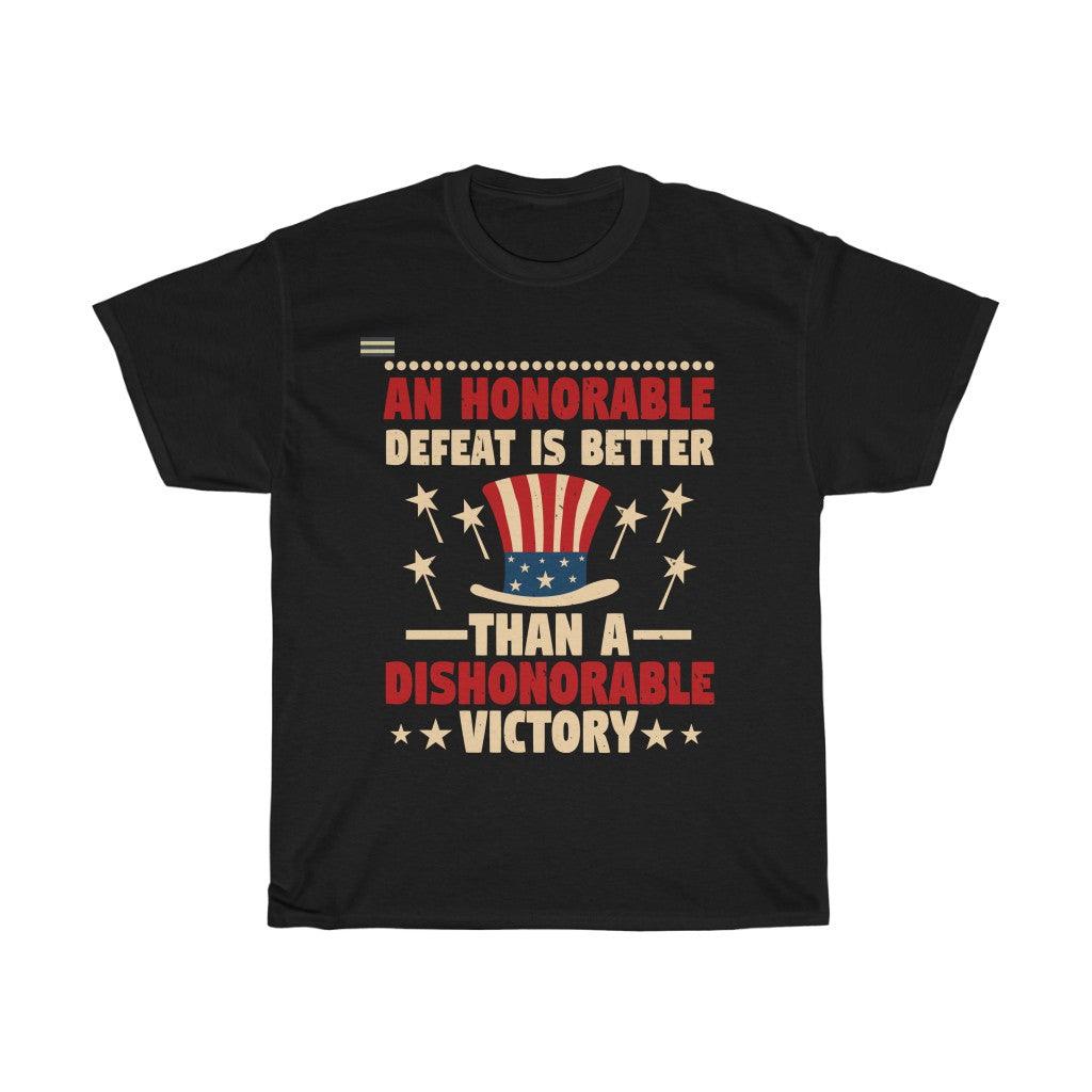 An Honorable Defeat VS Dishonorable Victory T-shirt - Military Republic