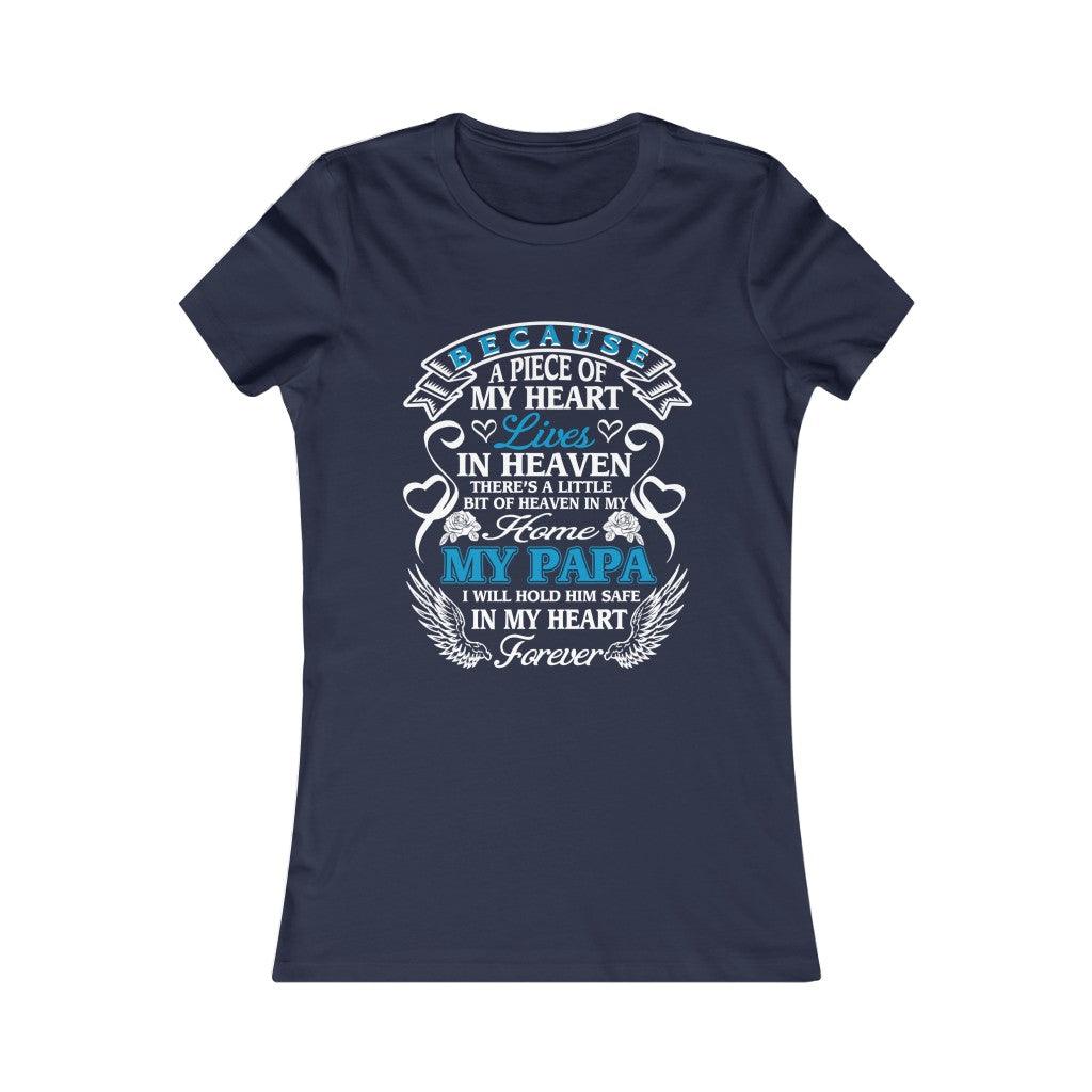 Papa Keeps A Pieces Of My Heart In Heaven - Women's T-shirt - Military Republic