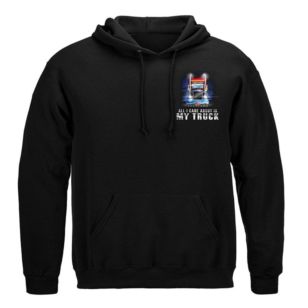 Trucker All I Care About is my Truck and Maybe 3 People Hoodie - Military Republic
