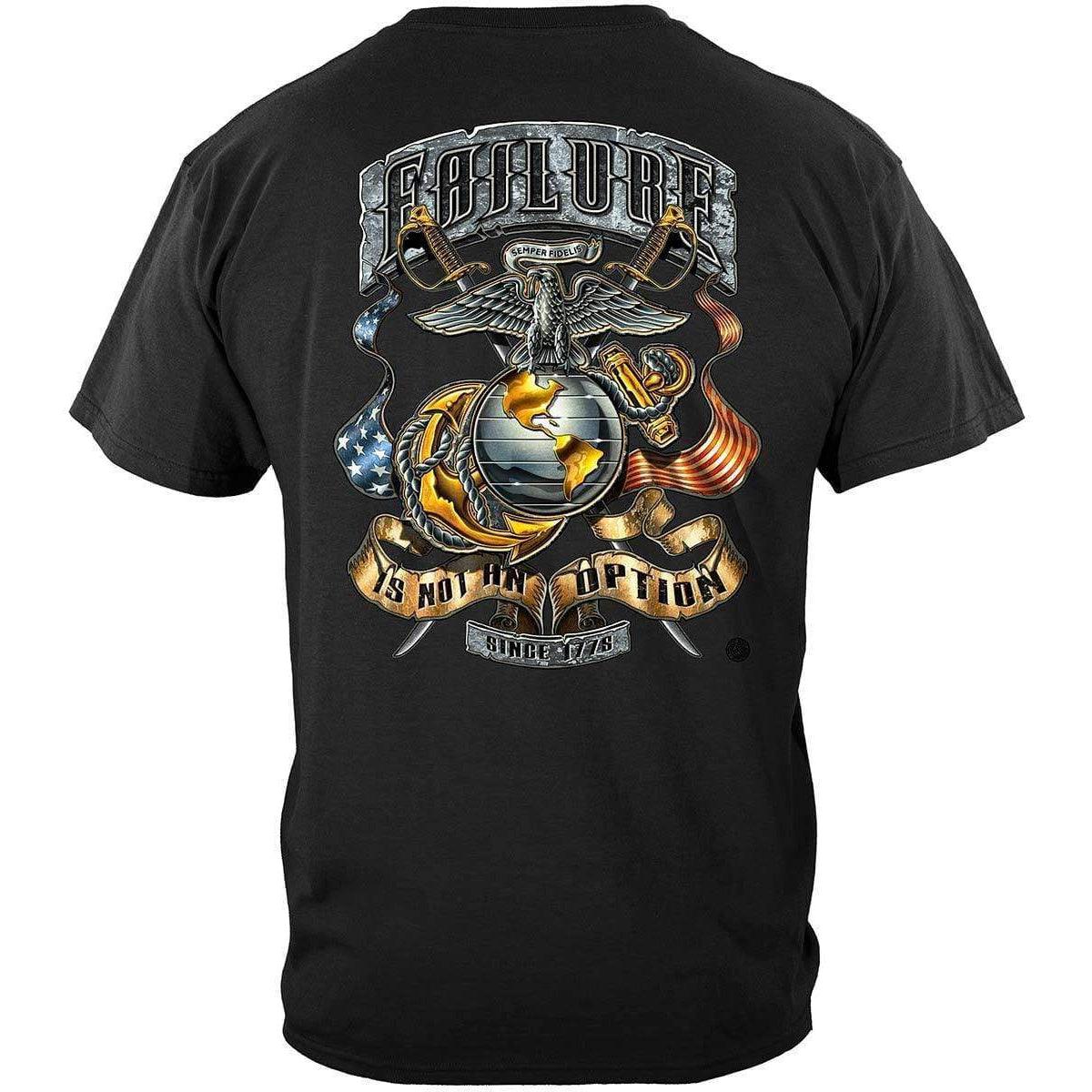 USMC Failure Is Not An Option T-Shirt - Military Republic