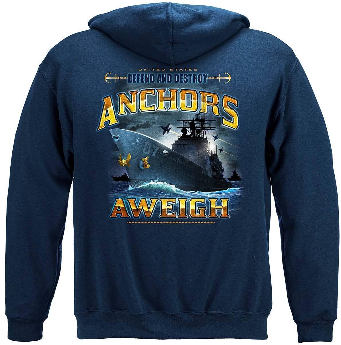 US NAVY Anchors Aweigh Defend And Destroy Premium Hoodie - Military Republic