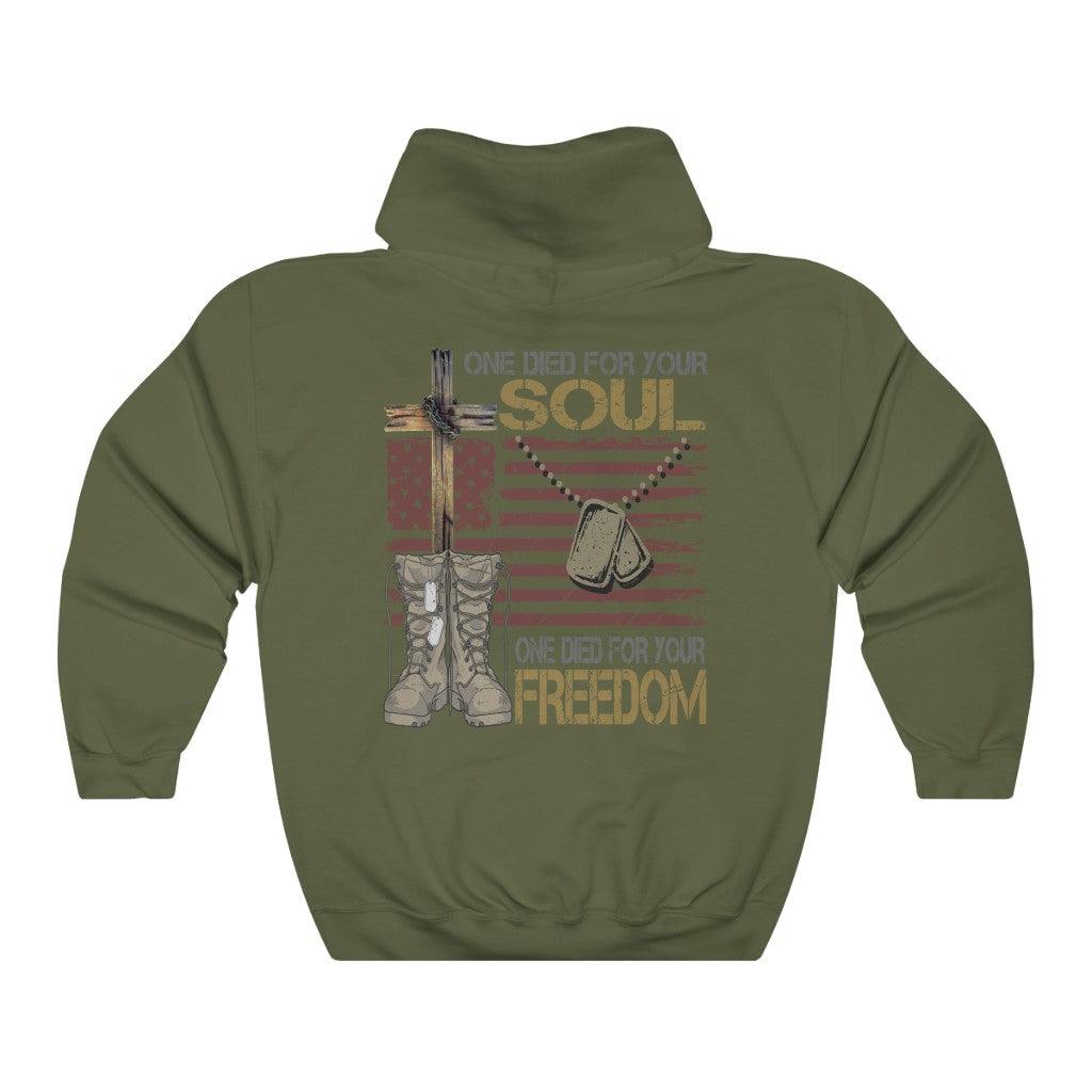 One Died For Your Soul One Died For Your Fredoom Hoodie - Military Republic