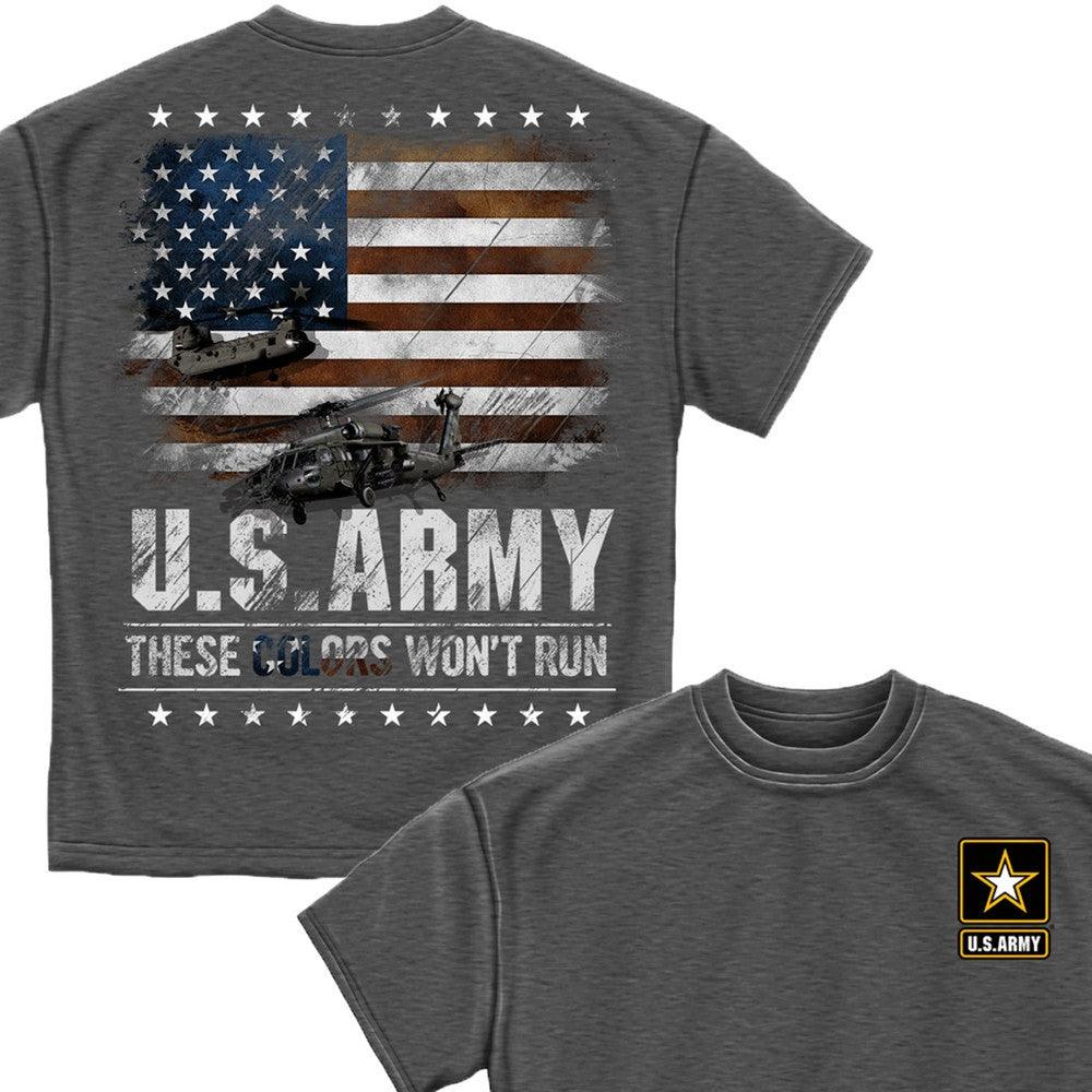 Army These Colors Won't Run T Shirt-Military Republic
