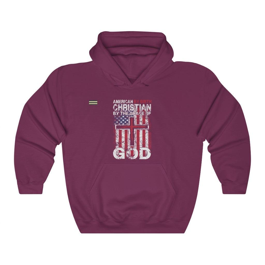 American By Birth - Christian By Grace of God Unisex Hoodie - Military Republic