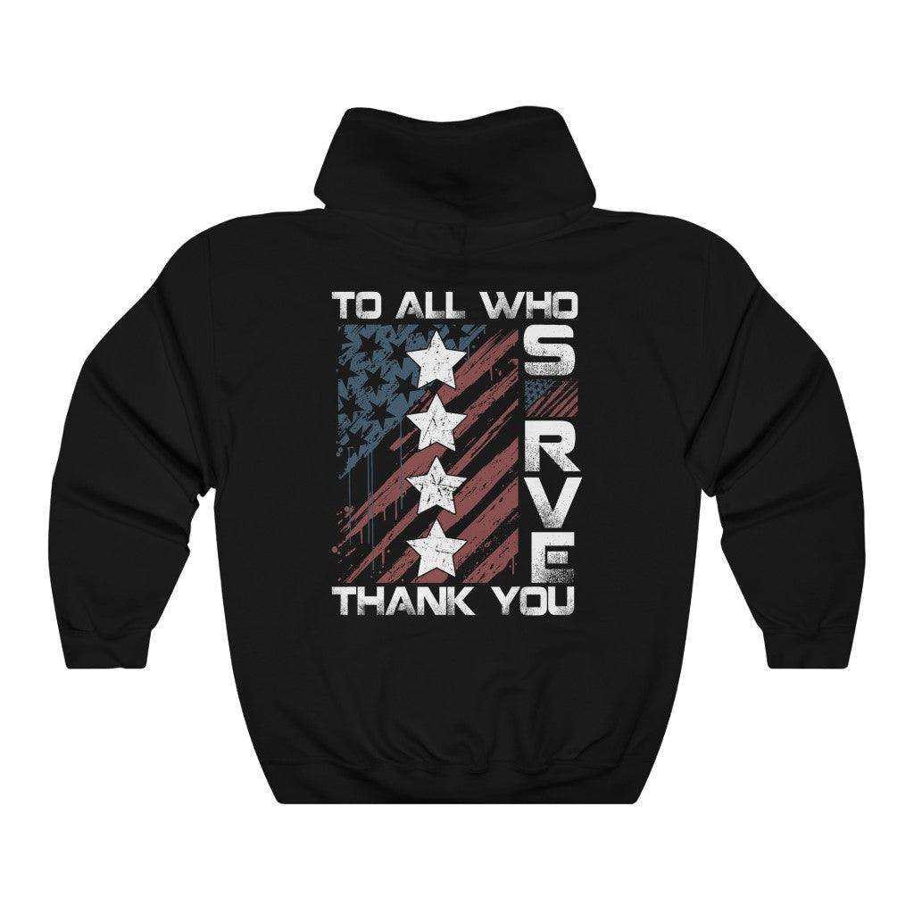 To All Who Serve Thank You Hoodie - Military Republic