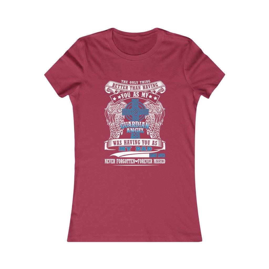 Daddy Is My Guradian Angel - Women's T-shirt - Military Republic