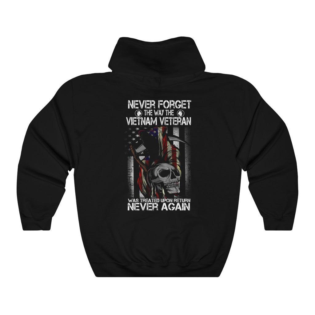 Never Forgot How Vietnam Veteran Was Treated Upon Return Hoodie - Military Republic