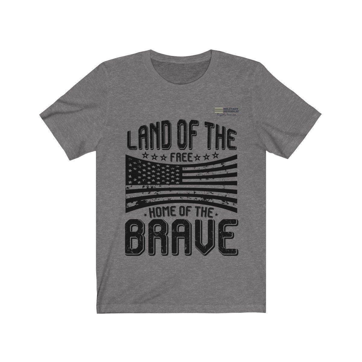 Land of the Free Home of the Brave Unisex T-shirt - Military Republic