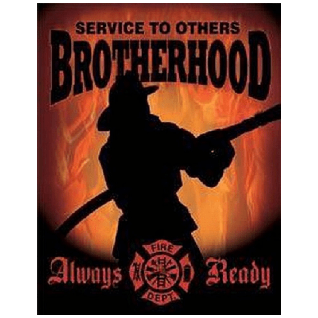 Service to Brotherhood - Firefighter Vintage Tin Sign - Military Republic