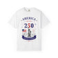 America 250 T-Shirt — 250 Years of Freedom Patriotic Statue of Liberty Tee