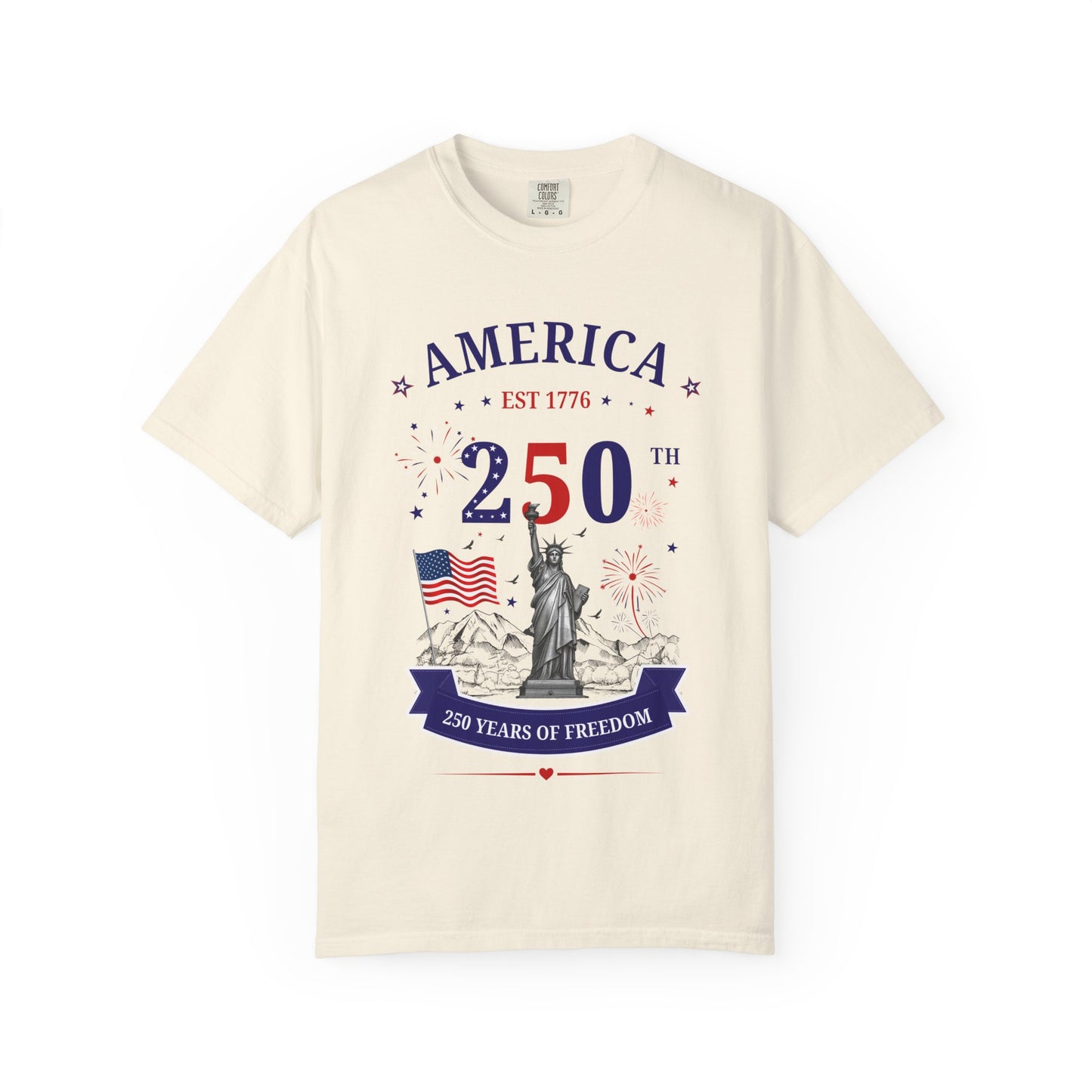 America 250 T-Shirt — 250 Years of Freedom Patriotic Statue of Liberty Tee