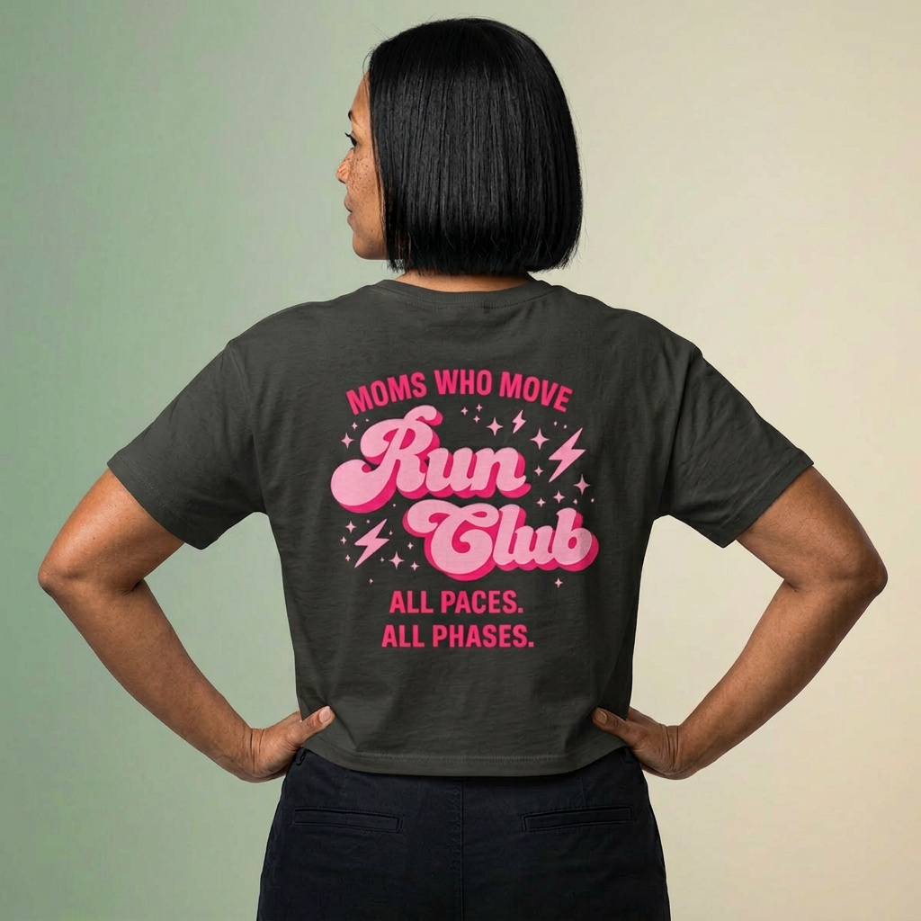 "Moms Who Move" Run Club All Paces All Phases Pink Cropped Tee