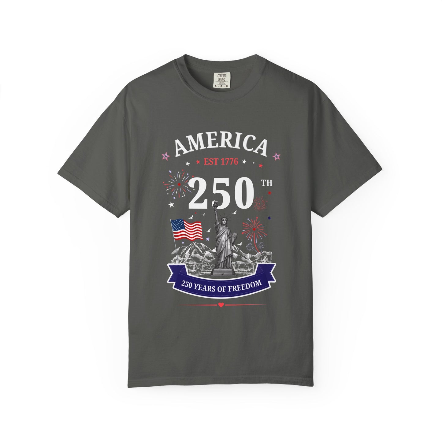 America 250 T-Shirt — 250 Years of Freedom Patriotic Statue of Liberty Tee
