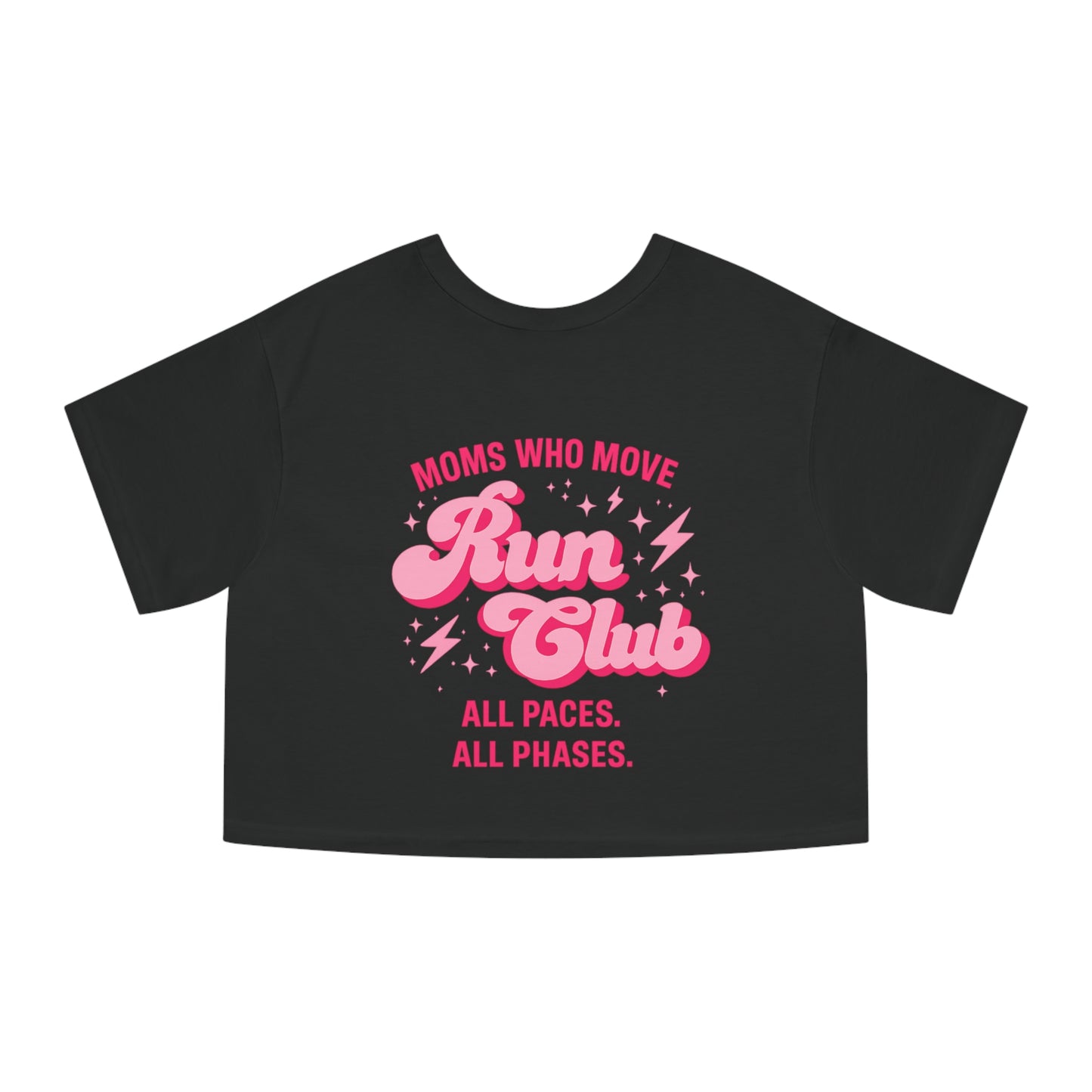 "Moms Who Move" Run Club All Paces All Phases Pink Cropped Tee