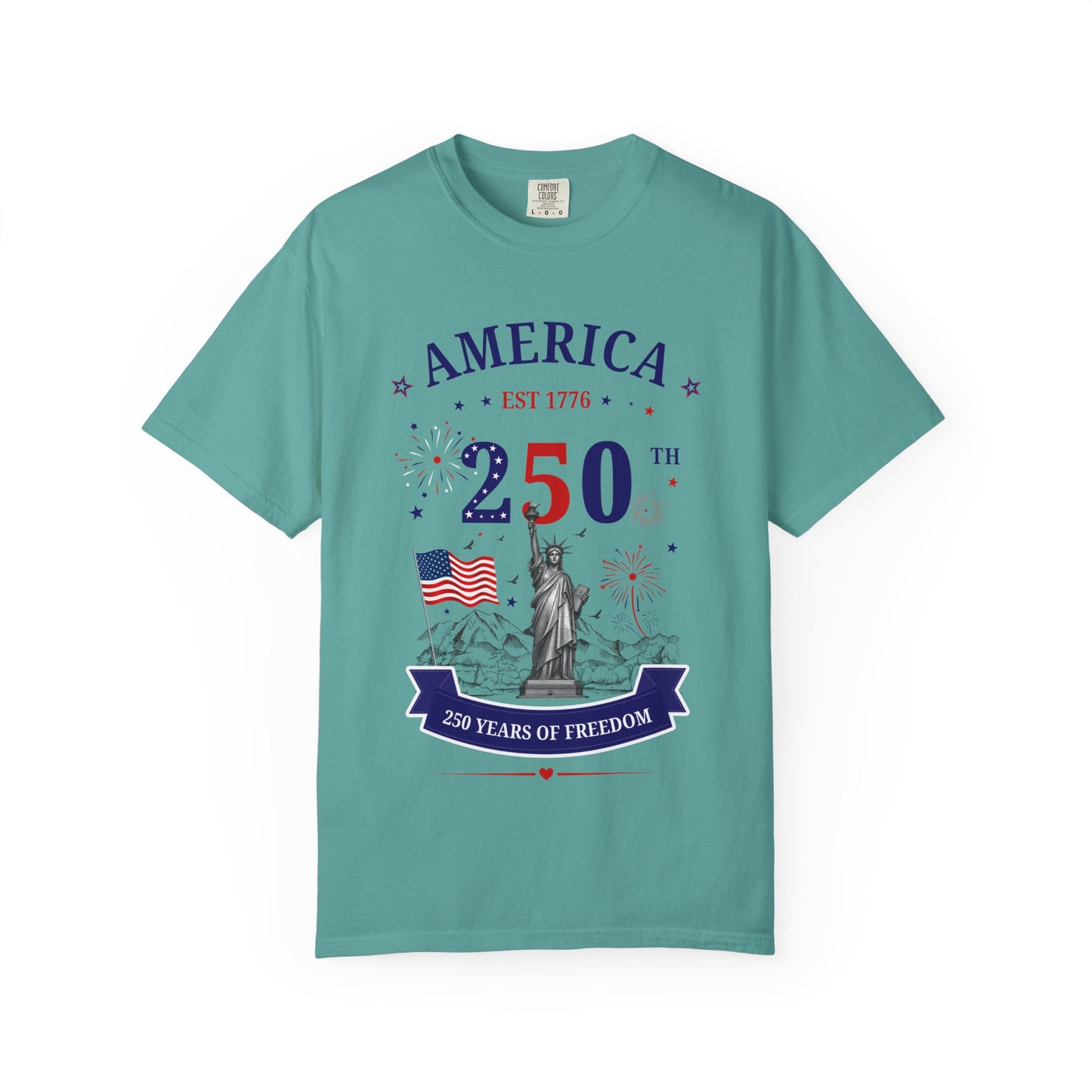 America 250 T-Shirt — 250 Years of Freedom Patriotic Statue of Liberty Tee