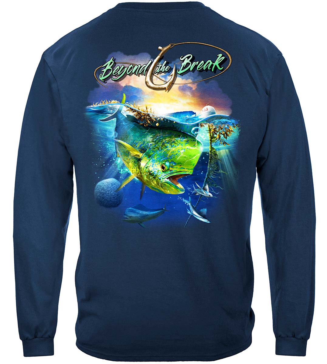 Mahi Dolphin Fish Beyond the Break Long Sleeve Shirt - back view