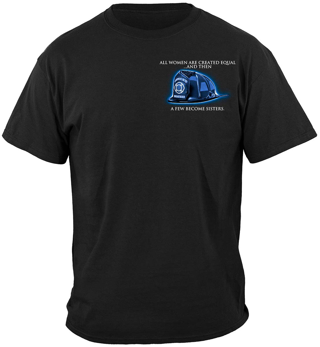 Sisterhood Firefighter T-Shirt - front view