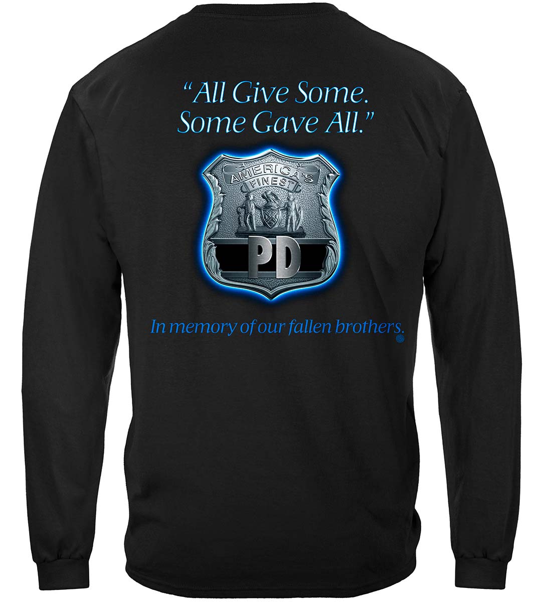 All Gave Some Law Enforcement Long Sleeve Shirt - back view