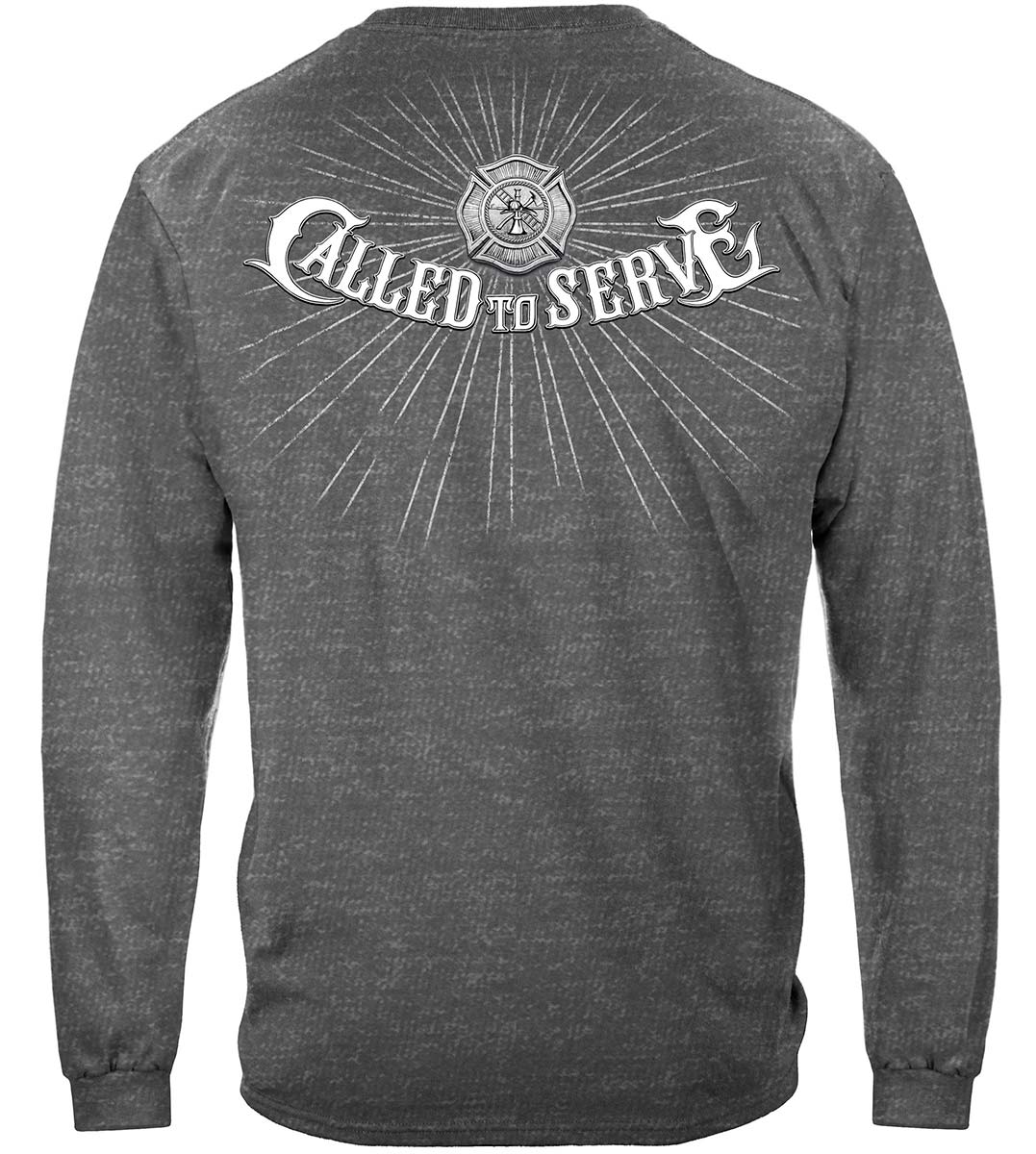 Firefighter Called to Serve Long Sleeve Shirt - back view