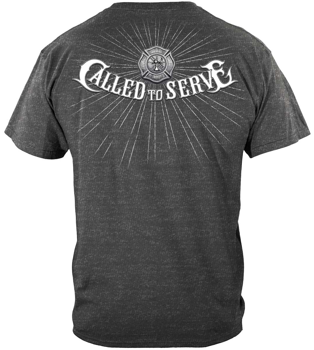 Firefighter Called to Serve T-Shirt - back view