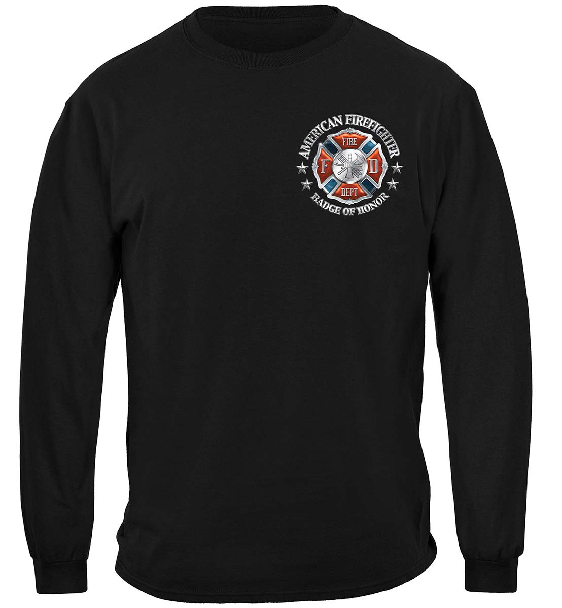 Fire Honor Service Sacrifice Chrome Badge Long Sleeve Shirt - front view