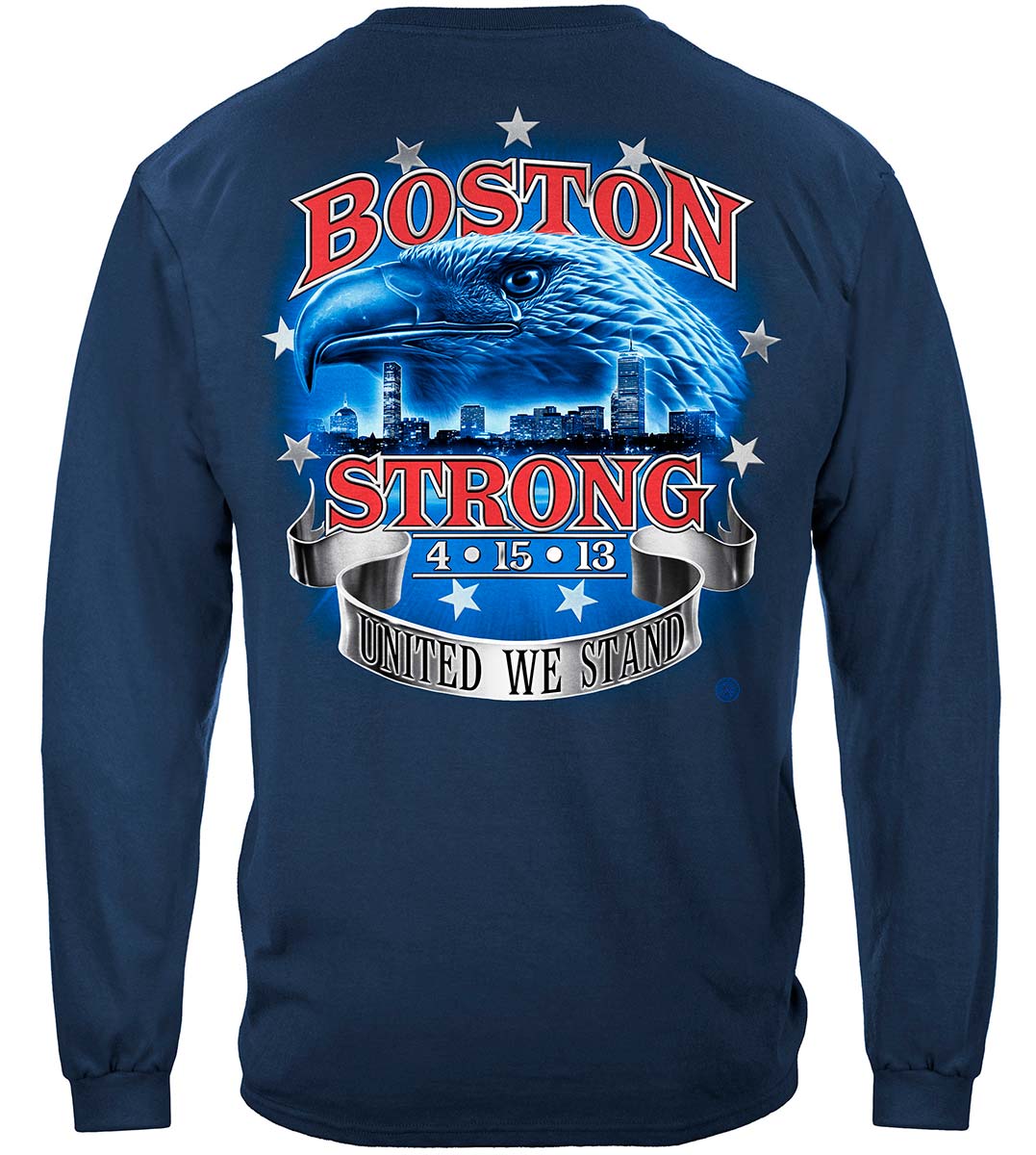 United We Stand Boston Strong Long Sleeve Shirt - back view