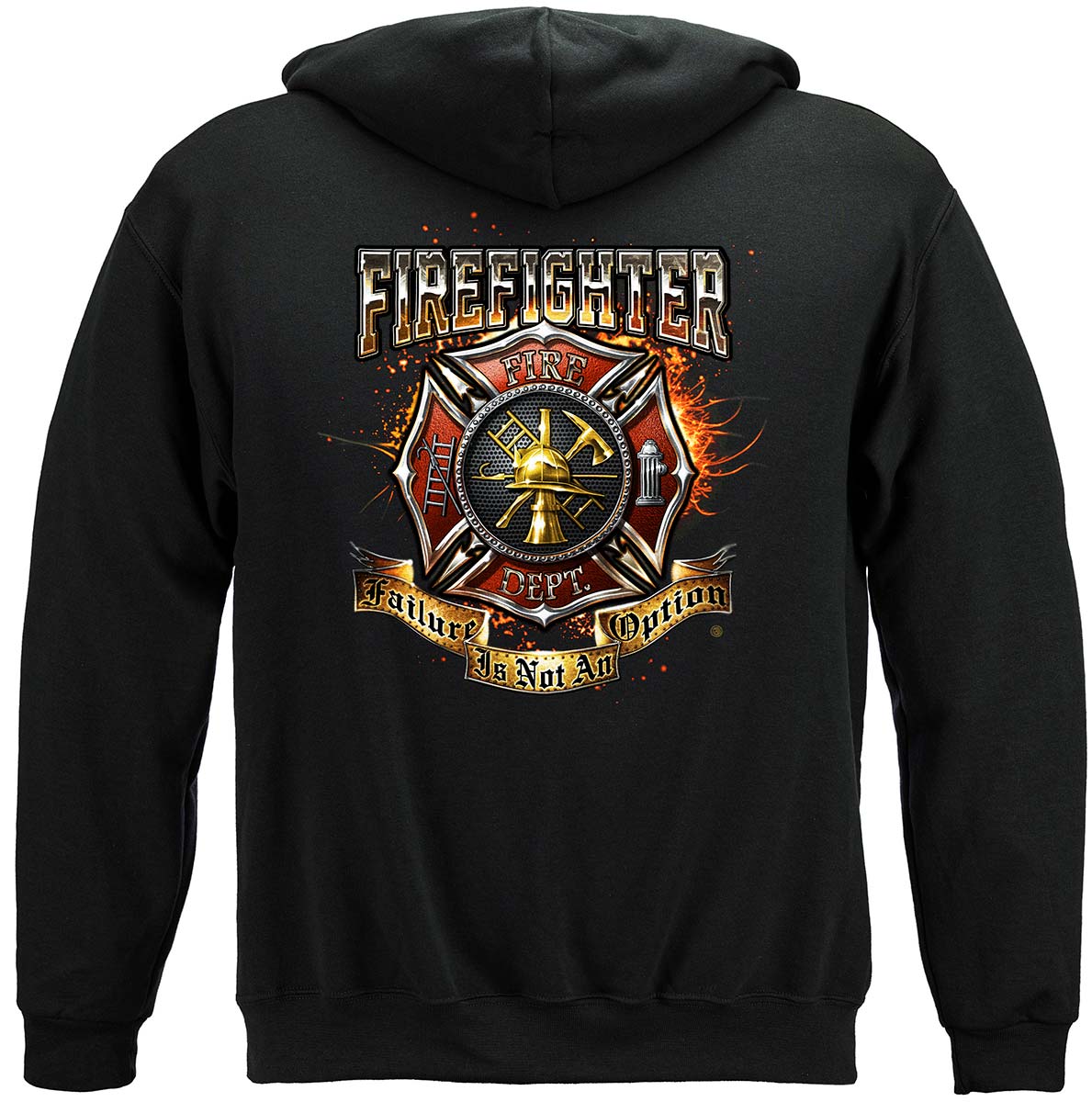 Firefighter Failure Is Not an Option Hoodie - back view