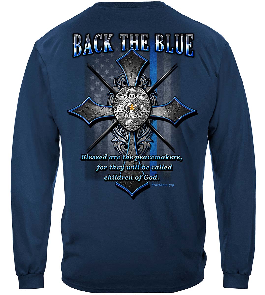 Back the Blue Matthew 5:9 Long Sleeve Shirt - back view