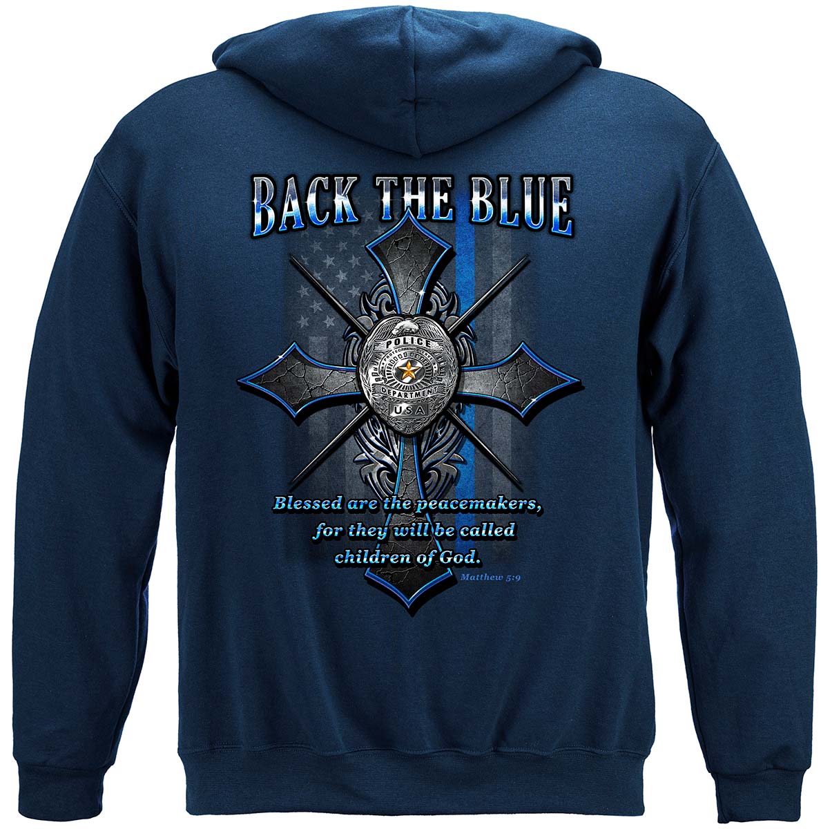 Back the Blue Matthew 5:9 Hoodie - back view