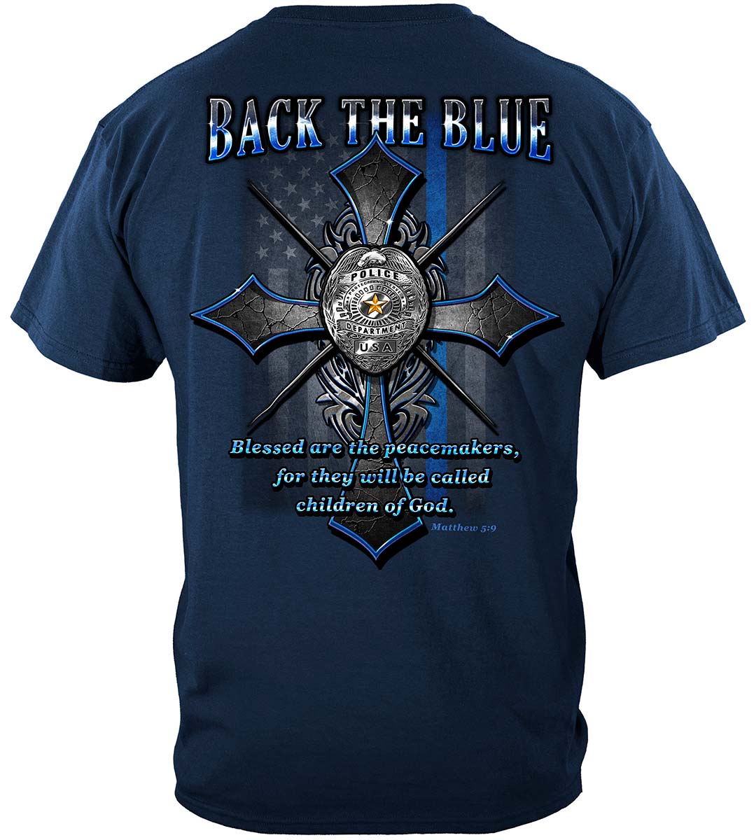 Back the Blue Matthew 5:9 T-Shirt - back view