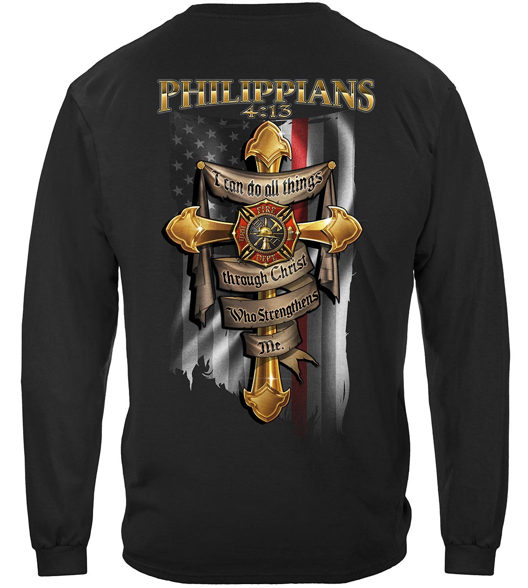 Firefighter Philippians 4:13 I Can Do All Things Through Christ Long Sleeve Shirt - back view