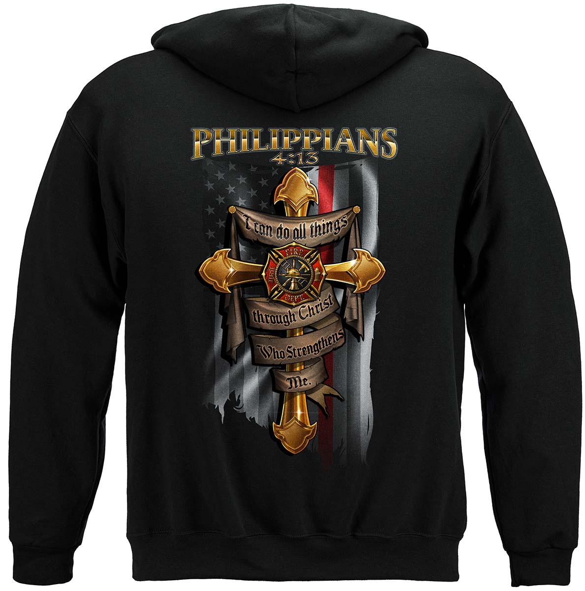 Firefighter Philippians 4:13 I Can Do All Things Through Christ Hoodie - back view