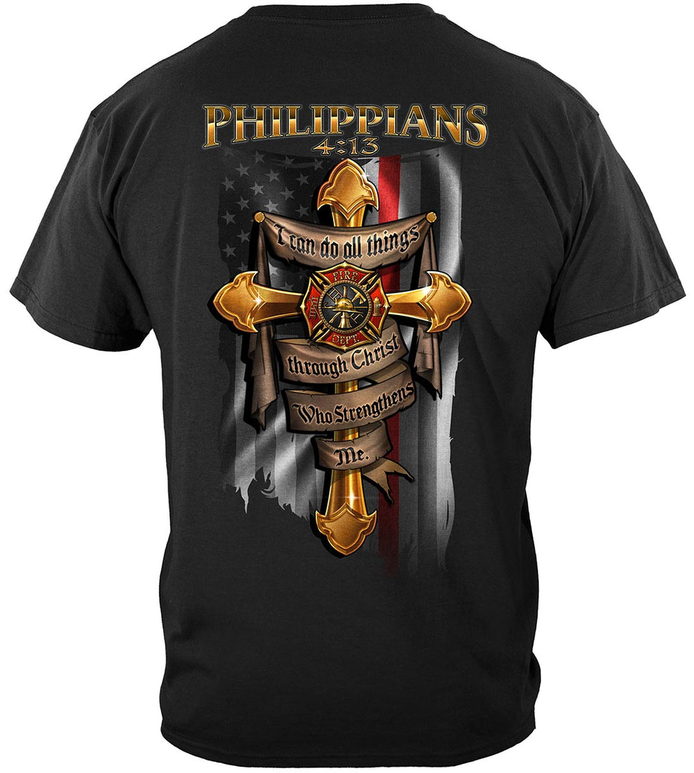 Firefighter Philippians 4:13 I Can Do All Things Through Christ T-Shirt - back view