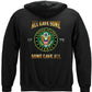 US Army All Gave Some Hoodie - back view