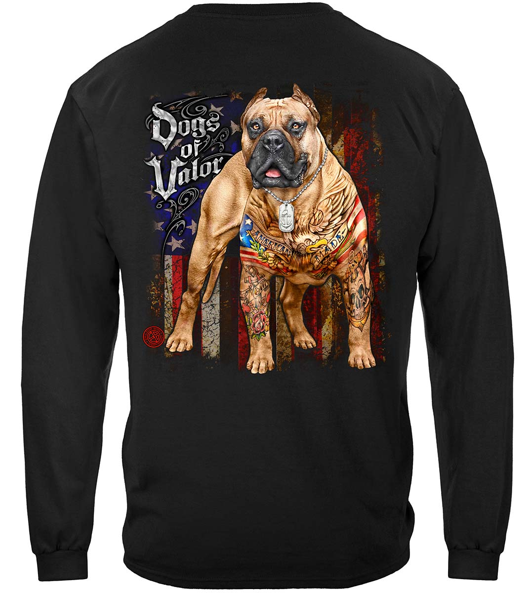 Dogs of Valor American Made Pit Bull Long Sleeve Shirt - back view