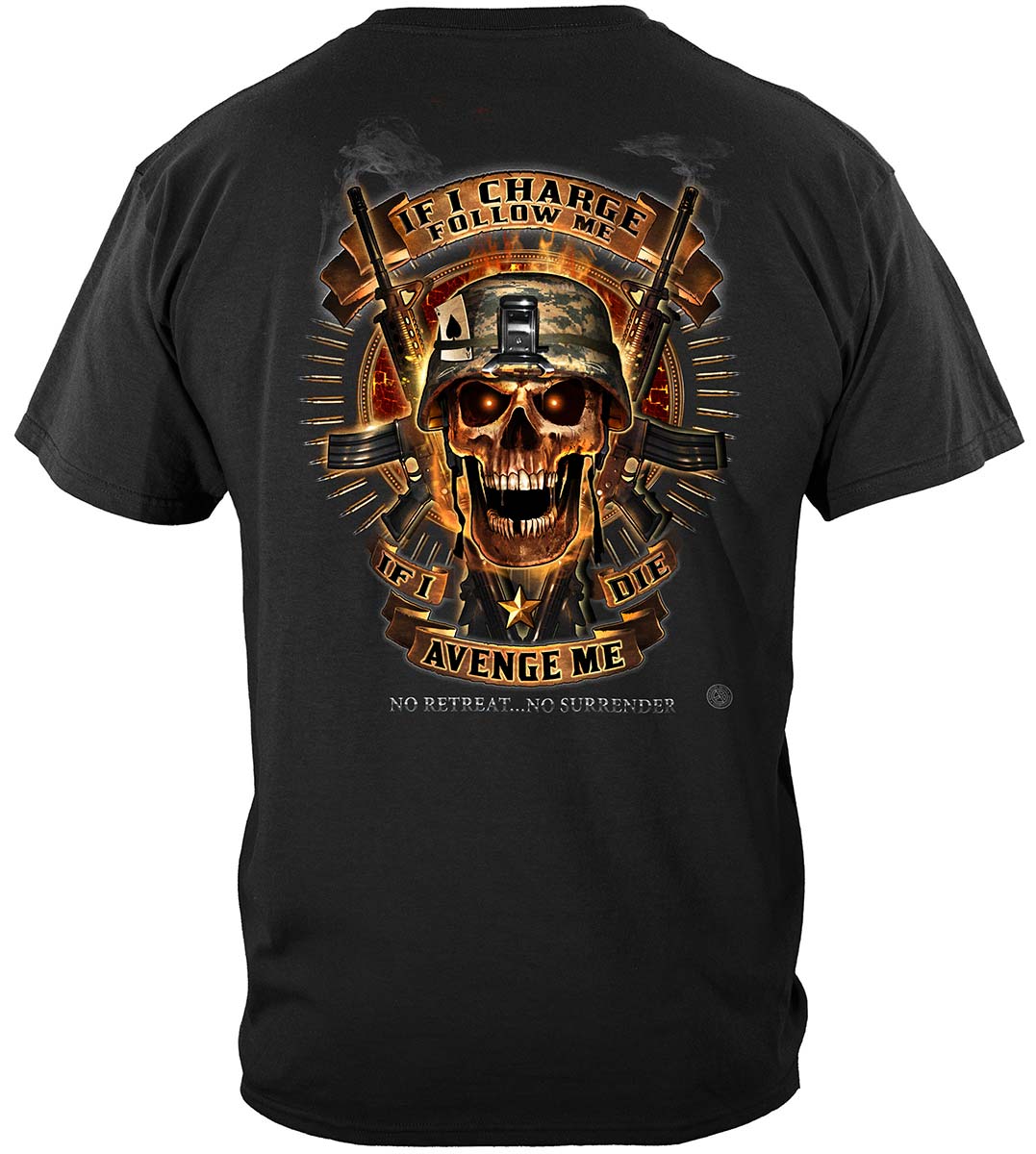 Skull of Doom If I Die Avenge Me No Retreat T-Shirt - back view